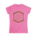 This Font Can Only Be Read By Assholes - Women's T-Shirt