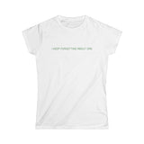 I Keep Forgetting About Dre - Women’s T-Shirt