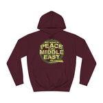 All I Want Is Peace In The Middle East (And A Blowjob) - Hoodie