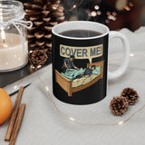 Cover Me! - Mug