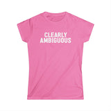 Clearly Ambiguous - Women’s T-Shirt
