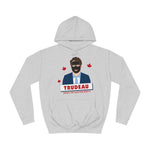 Trudeau - Canada's First Black Prime Minister - Hoodie