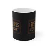 Irregardless Your A Idiot. Literally. - Mug