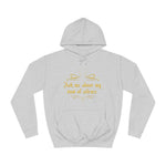 Ask Me About My Vow Of Silence - Hoodie