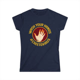 Wash Your Hands #Cheetovirus - Women’s T-Shirt