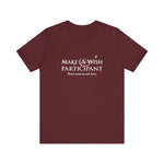 Make A Wish Participant Please Jump Up And Down - Men's T-Shirt