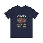 Covid Killed Santa -  Men's T-Shirt