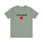 I Am Here - Men's T-Shirt