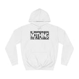 I Bring Nothing To The Table - Hoodie