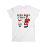Santa Hates Jewish Kids - Women’s T-Shirt