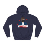 Trudeau - Canada's First Black Prime Minister - Hoodie