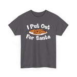 I Put Out For Santa - Men's T-Shirt