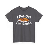 I Put Out For Santa - Men's T-Shirt