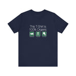 This Shirt Is 100% Organic - 65% Baby Seal 25% Panda 10% Manatee - Men's T-Shirt
