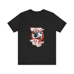 Welcome To My Shitty Reality Show -  Men's T-Shirt