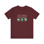 This Shirt Is 100% Organic - 65% Baby Seal 25% Panda 10% Manatee - Men's T-Shirt
