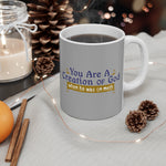 You Are A Creation Of God - When He Was On Meth - Mug