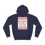 It's Beginning To Look A Lot Like Fuck You - Hoodie
