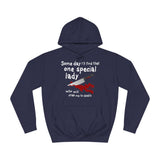 Some Day I'll Find That One Special Lady Who Will Stab Me To Death - Hoodie