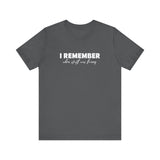 I Remember When Stuff Was Funny - Men's T-Shirt