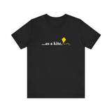 ...As A Kite -  Men's T-Shirt