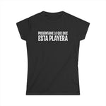 Preguntame Lo Que Dice Esta Playera -  Women's T-Shirt