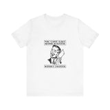 You Cant Have Manslaughter Without Laughter - Men's T-Shirt