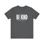 Be Kind (Of An Asshole) - Men's T-Shirt