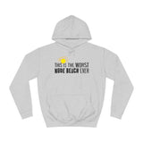 This Is The Worst Nude Beach Ever - Hoodie