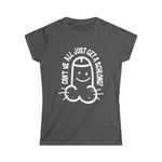 Can't We All Just Get A Schlong? - Women's T-Shirt