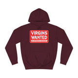 Virgins Wanted No Experience Necessary - Hoodie