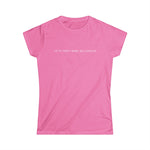 Let's Fight Some Ballerinas - Women’s T-Shirt