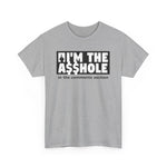 I'm The Asshole In The Comments Section - Men's T-Shirt