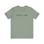 I Put The  In Lazy -  Men's T-Shirt