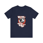 Welcome To My Shitty Reality Show -  Men's T-Shirt