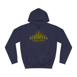 Ask Your Dealer If Marijuana Is Right For You - Hoodie