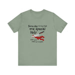 Some Day I'll Find That One Special Lady Who Will Stab Me To Death - Men's T-Shirt