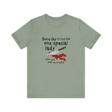 Some Day I'll Find That One Special Lady Who Will Stab Me To Death - Men's T-Shirt