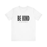 Be Kind (Of An Asshole) - Men's T-Shirt