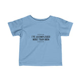 I've Accomplished More Than Biden (Baby Shirt) - Baby T-Shirt