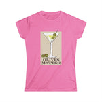 Olives Matter - Women’s T-Shirt