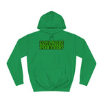 I Colored My Balls Green For This? - Hoodie