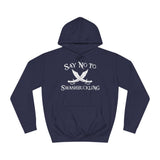 Say No To Swashbuckling - Hoodie