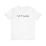 Is It Solipsistic In Here Or Is It Just Me? - Men's T-Shirt