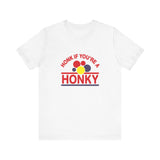 Honk If You're A Honky -  Men's T-Shirt