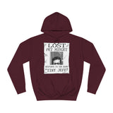 Lost Pet Midget Responds To The Name Tiny Jeff - Hoodie