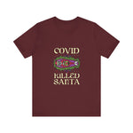 Covid Killed Santa -  Men's T-Shirt