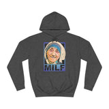 Milf - Hoodie