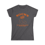 Socks - Preventing Shoe Babies For Centuries - Women's T-Shirt