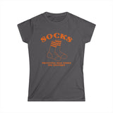 Socks - Preventing Shoe Babies For Centuries - Women's T-Shirt
